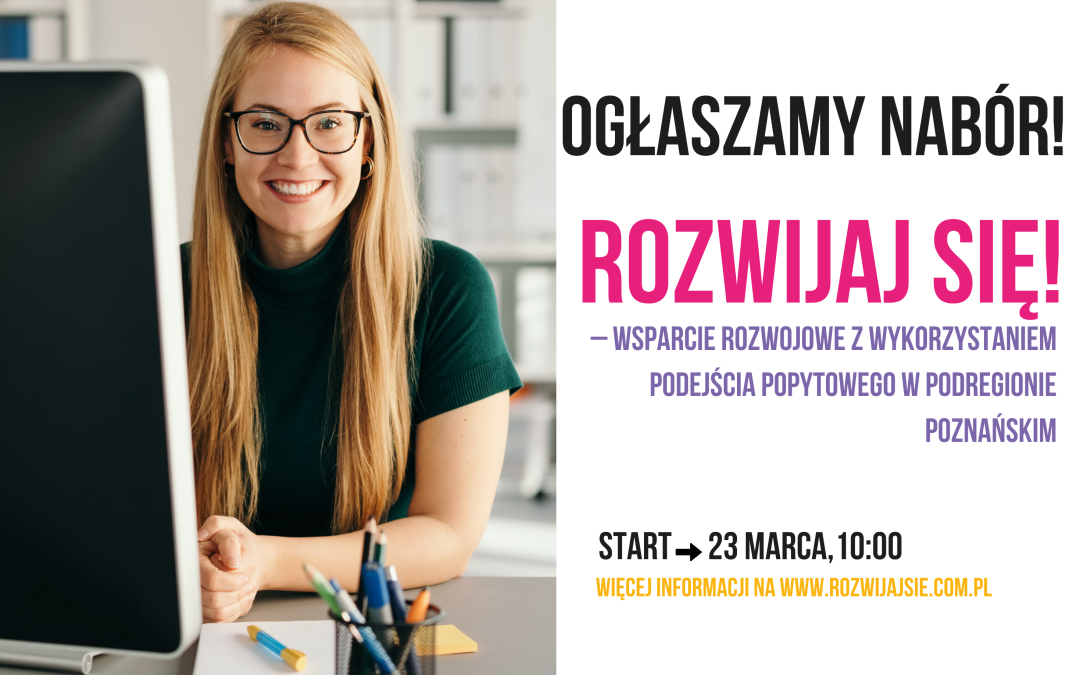 Rozwijaj się II: rusza 14 nabór i potrwa do 27 marca!
