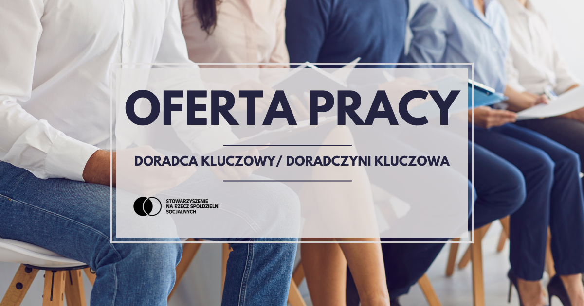 Grafika dekoracyjna z napisem "OFERTA PRACY - kluczowy doradca/doradczyni"